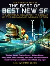 The Mammoth Book of the Best of Best New SF (eBook): The Ultimate SF Collection - The Cream of Two Decades of Science Fiction